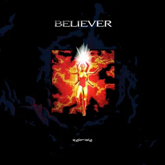 Believer by Gabriola