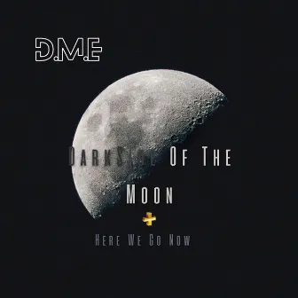 DarkSide Of The Moon by D.M.E