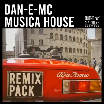 Musica House (Remix Pack) by Dan-E-Mc