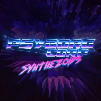 Synthezoids by Psyborg Corp