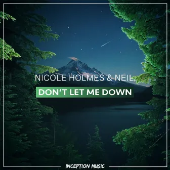 Don't Let Me Down by Neil.