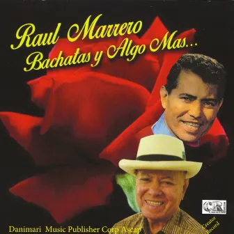 Bachata y Algo Mas by Raul Marrero