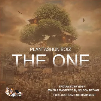 The One by Plantashun Boiz