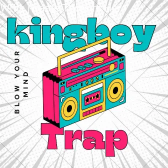 Trap by KingBoy