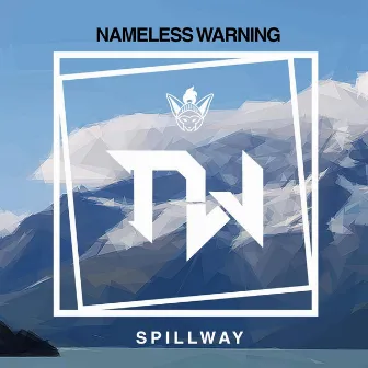 Spillway by Nameless Warning