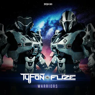 Warriors by The Fuze