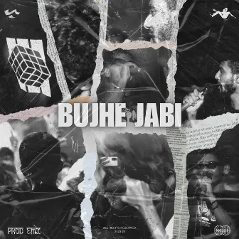 Bujhe Jabi by Prod EMX