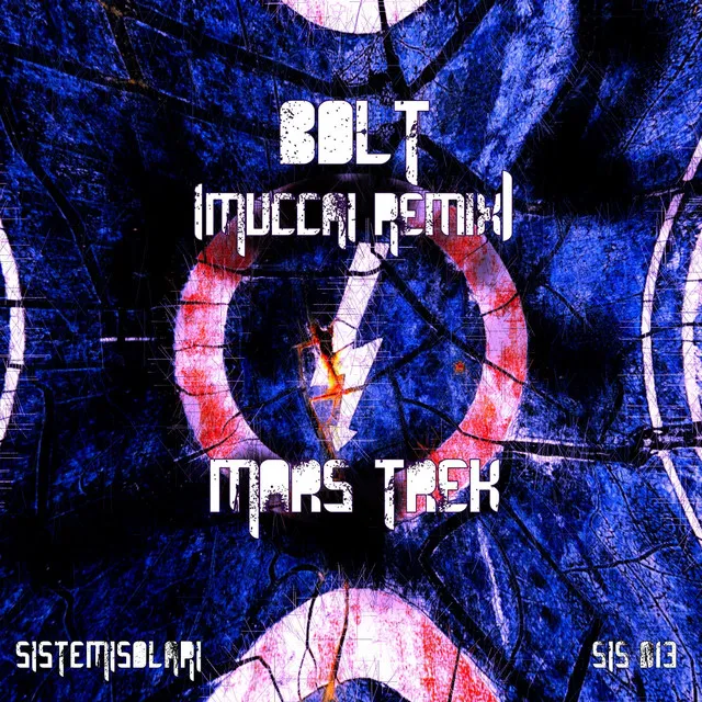 Bolt - Muccai Remix