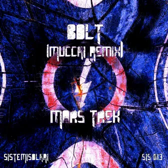 Bolt by Mars Trek