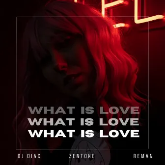 What Is Love by Dj Diac