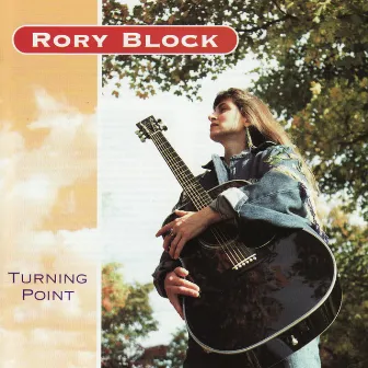 Turning Point by Rory Block