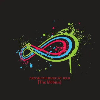 2009 Seotaiji Band Live Tour - The Möbius by Seotaiji