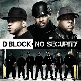 No Security by D-Block