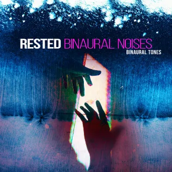 Rested Binaural Noises by Binaural Tones