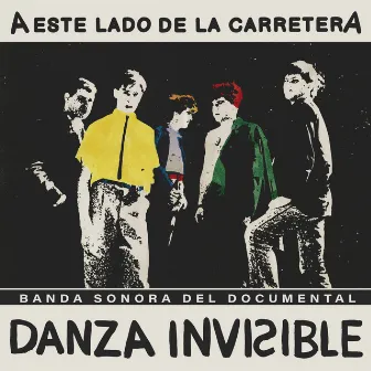 A este lado de la carretera (Banda Sonora del Documental) by Danza Invisible