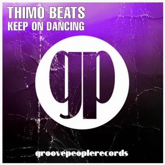 Keep On Dancing by Thimo Beats