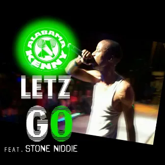 Letz Go by Alabama Kenny