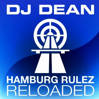 Hamburg Rulez Reloaded by DJ Dean