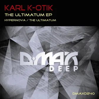 The Ultimatum EP by Karl K-Otik