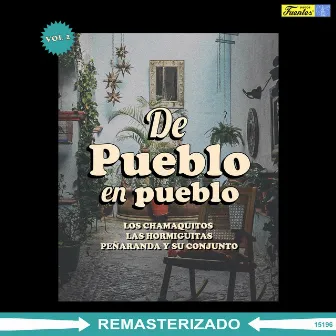 De Pueblo en Pueblo, Vol. 2 by Los Chamaquitos