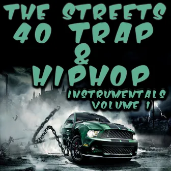 40 Trap & Hip Hop Instrumentals 2015, Vol. 1 by Streets