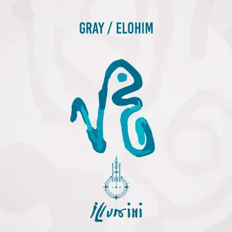 Elohim by GRAY