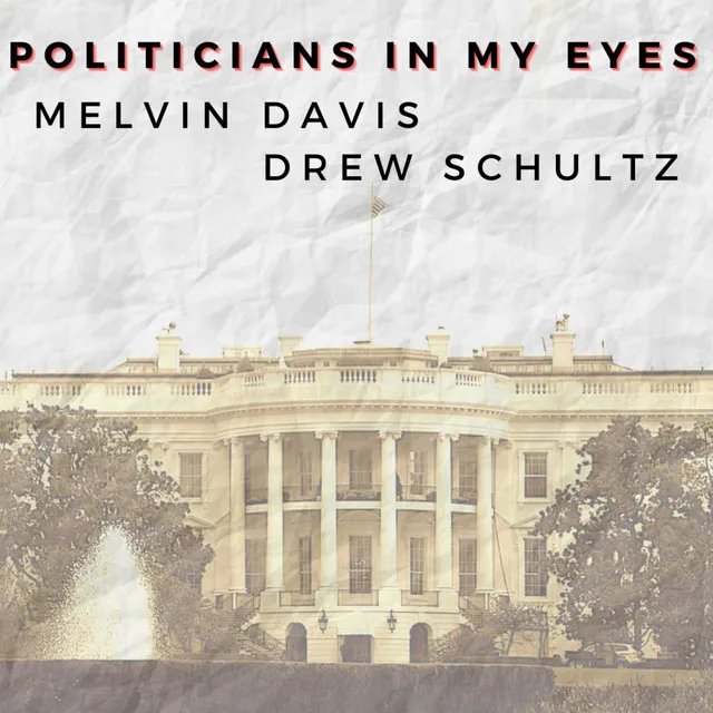 Politicians in My Eyes