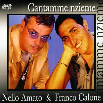 Cantamme nzieme by Franco Calone