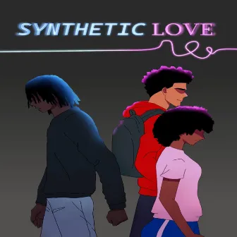 SYNTHETIC LOVE by Jnel Kidd