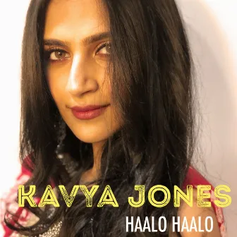 Haalo Haalo by Kavya Jones