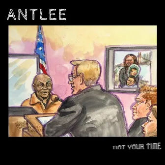 Not Your Time by Antlee