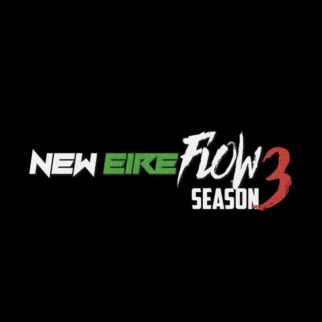 New Eire Flow (S3-E5)