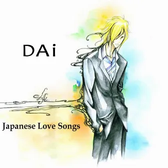 Japanese Love Songs by Dai