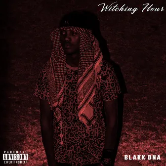 Witching Hour by Blakk DNA