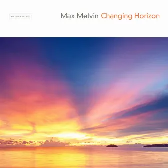 Changing Horizon by Max Melvin