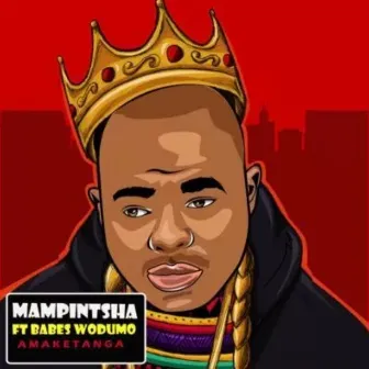 Amaketanga by Mampintsha