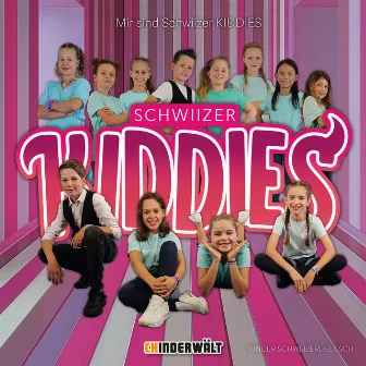 Mir sind Schwiizer Kiddies by Schwiizer Kiddies