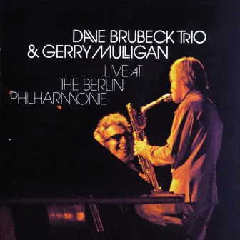 Live At The Berlin Philharmonie by Dave Brubeck Trio