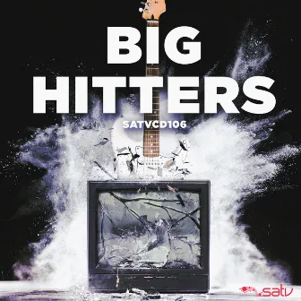 Big Hitters by SATV Music