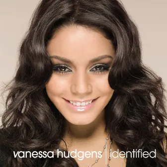 Identified by Vanessa Hudgens