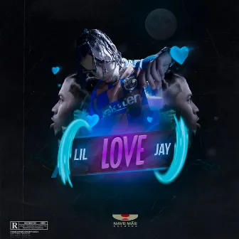 Lil Love Jay by Lil Jay