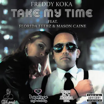 Take My Time by Freddy Koka