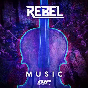 Music by Rebel