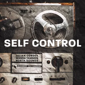 Self Control by Julian Cordes