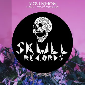 You Know by XOMA