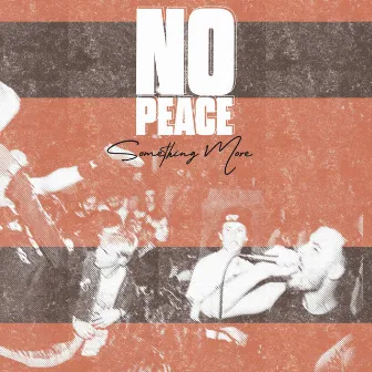 Something More by No Peace