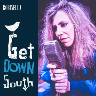 Get Down South by Robinella