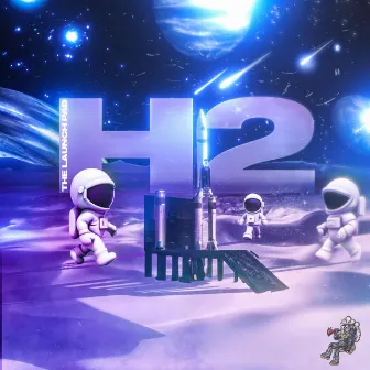 H2 (Hydrogen Gasss) by The Launch Pad