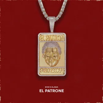 El Patrone by E.v.o