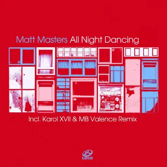 All Night Dancing by Matt Masters